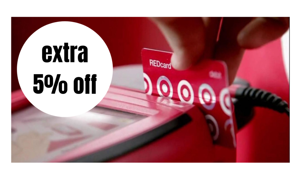 Target REDcard Holders Extra 5 off Online Southern Savers