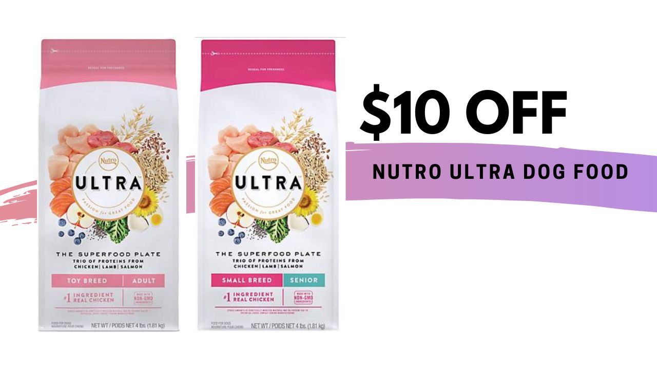 $10 off Nutro Ultra Dog Food Coupon 
