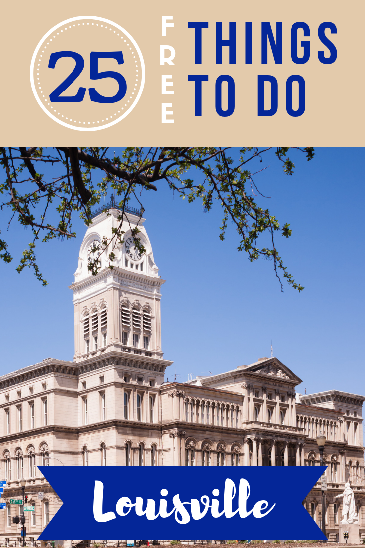 Top 25 Free Things to Do in Louisville KY :: Southern Savers
