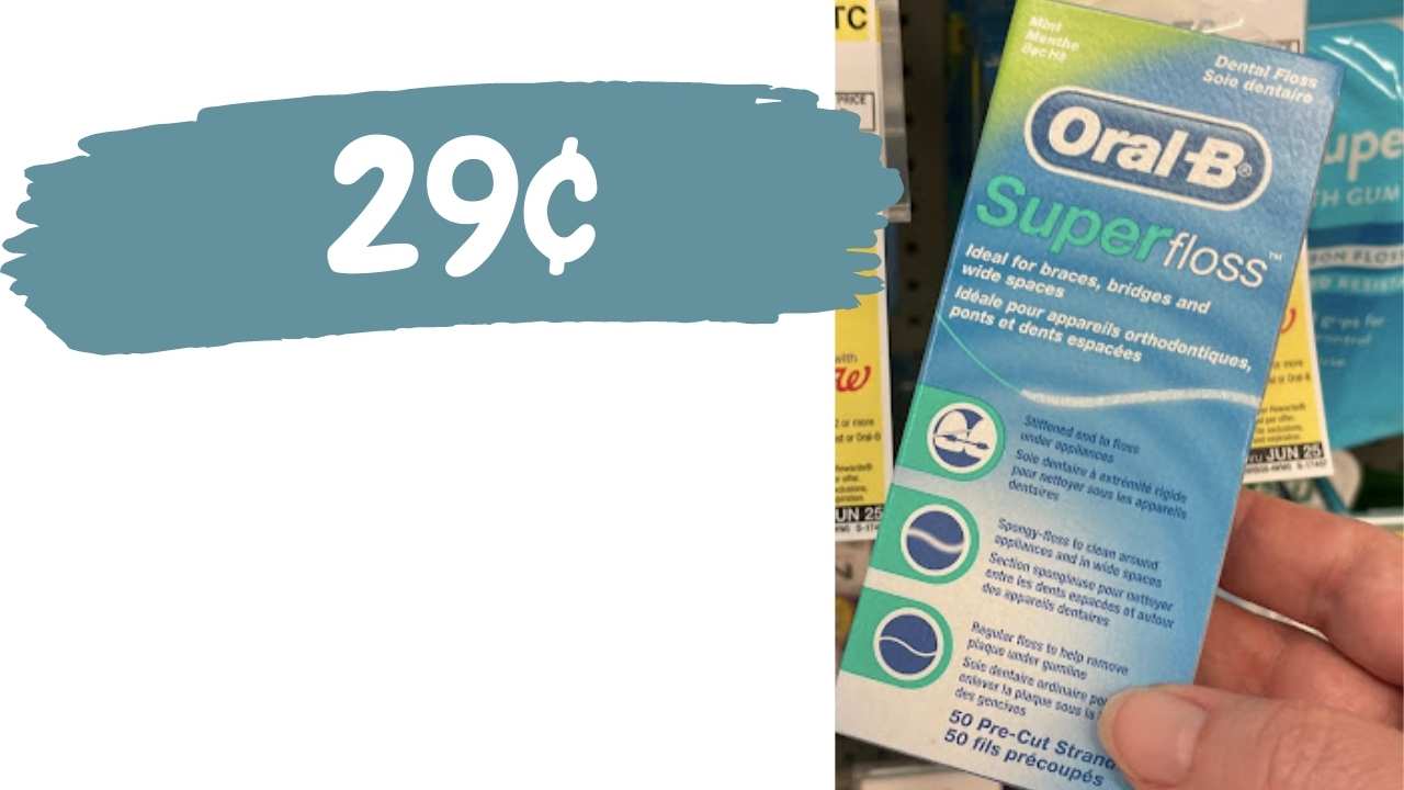 29¢ OralB Super Floss for Braces at Walgreens Southern Savers