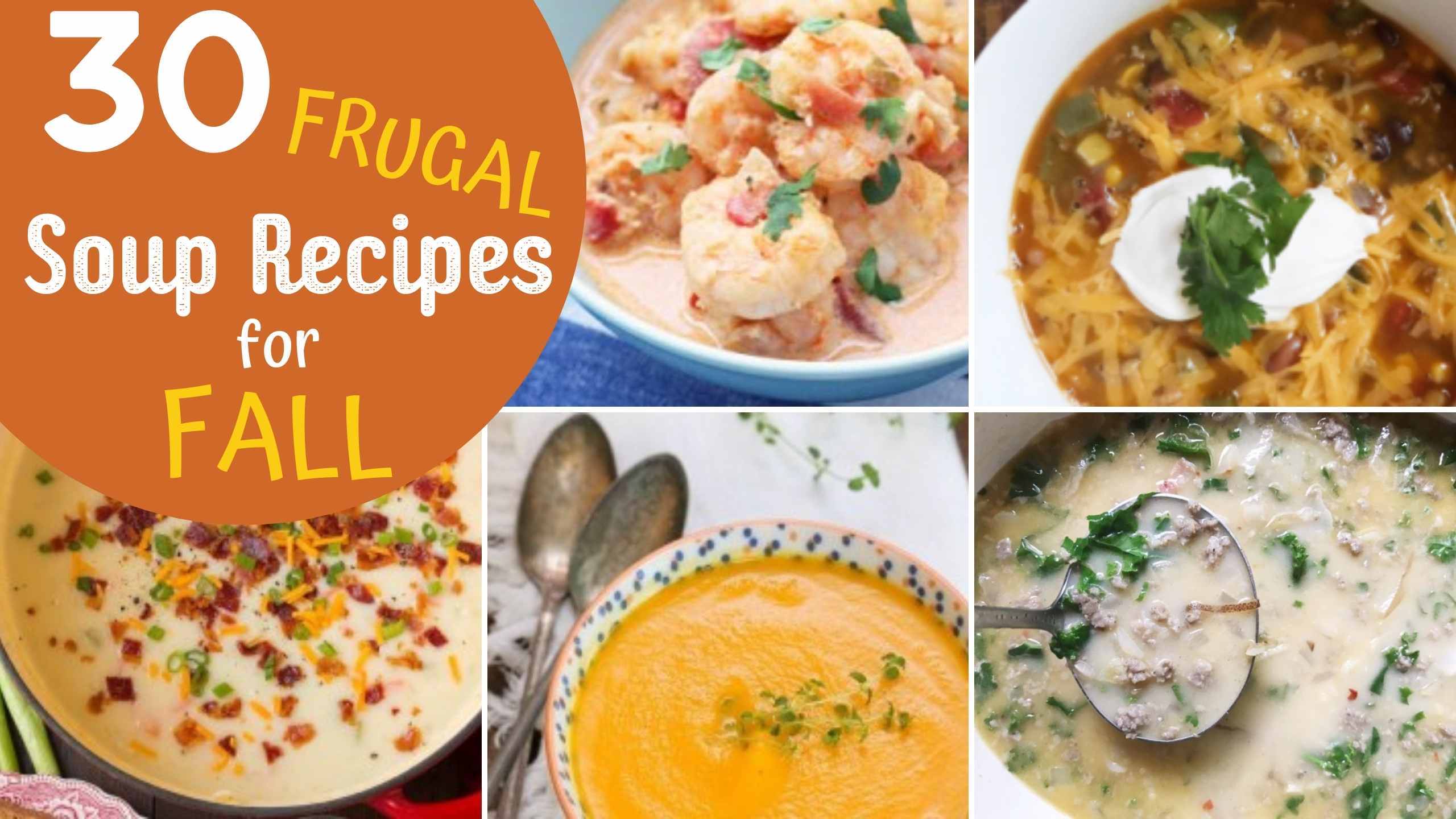 30 Frugal Soup Recipes for Fall