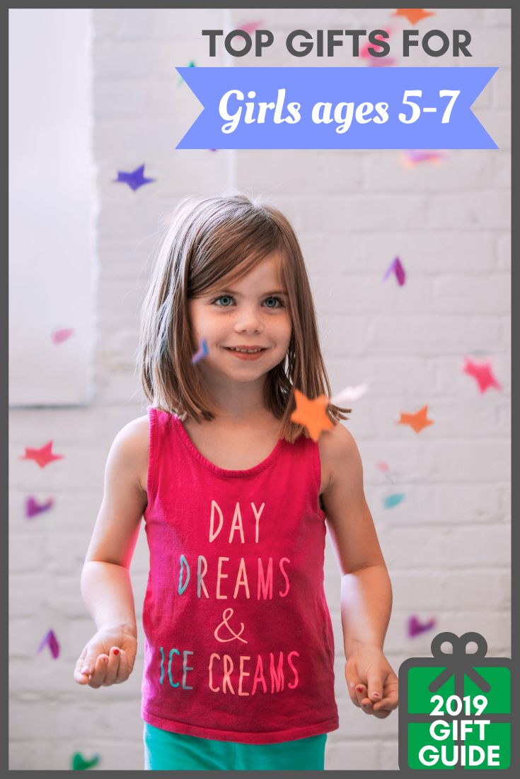 2019 Top Gifts for Girls ages 5-7