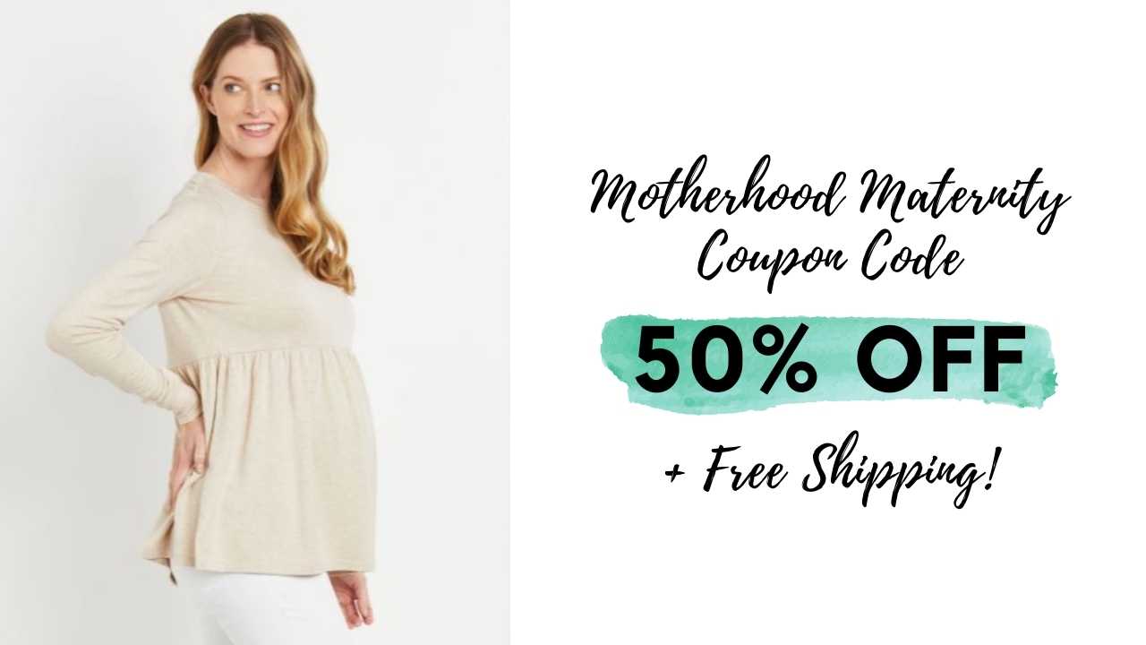 motherhood maternity coupon code