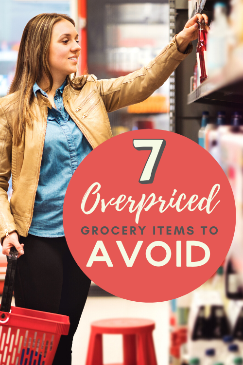 Don't be fooled at the grocery store—here are 7 overpriced grocery items you should avoid to get the most out of your food budget. 