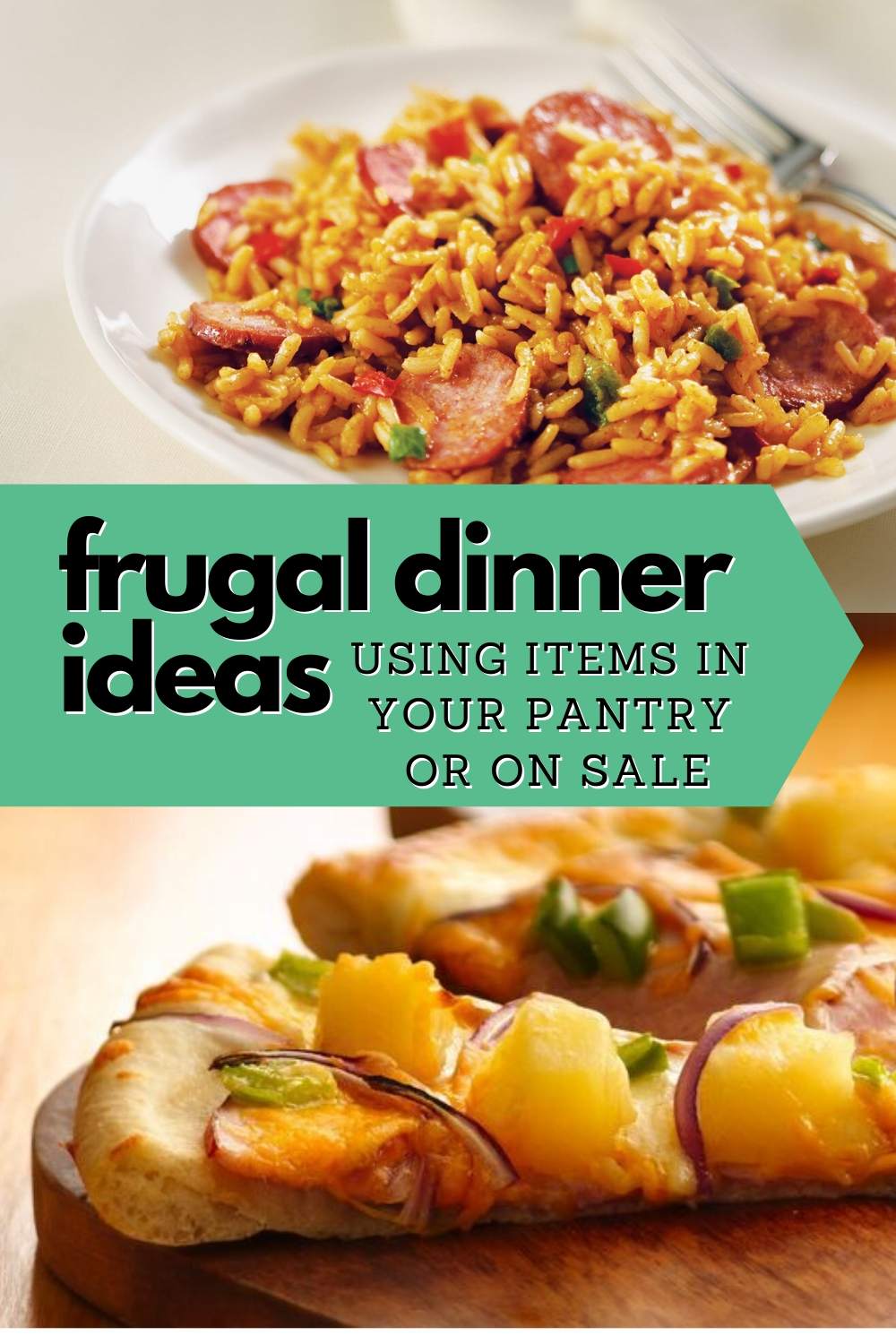 Pineapple Pizza and More Frugal Dinner Ideas