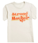 strong as a mother tee