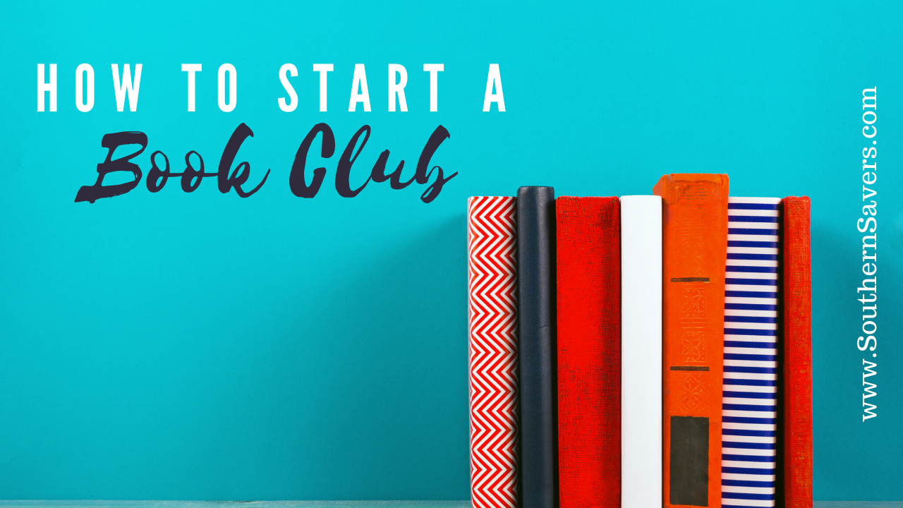How to Start a Book Club (Virtual or Not) :: Southern Savers