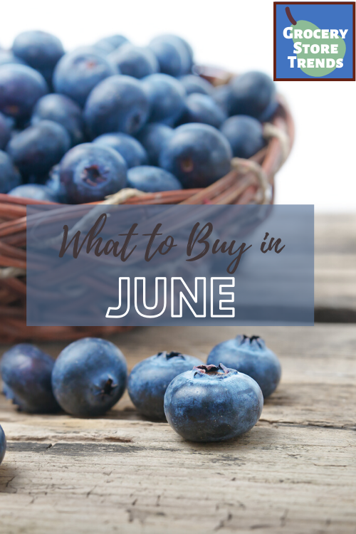 Get the most bang for your buck by buying what's in season and on sale! See my list of the best things to buy in June according to grocery store trends.