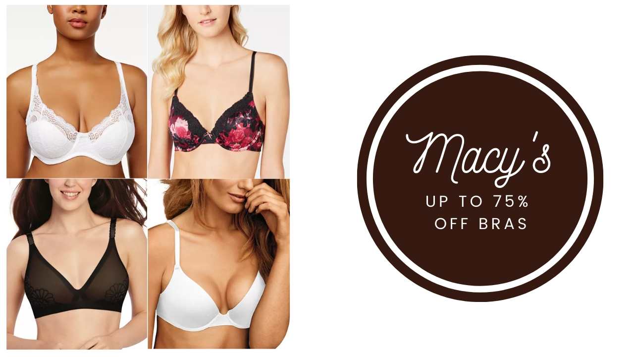 Macy&#39;s Coupon Code | Bras for $10.49 (reg. $30+) :: Southern Savers