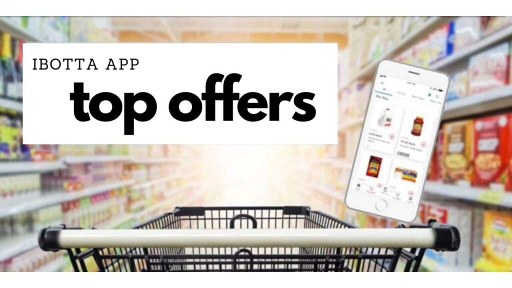 ibotta app top offers