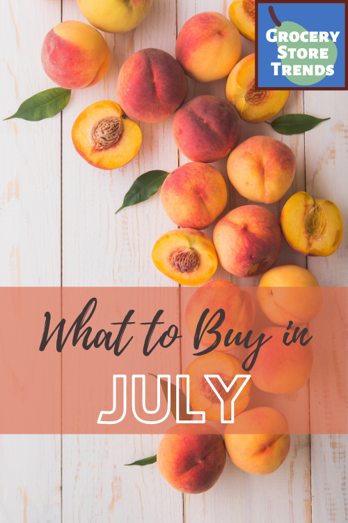 Wondering how to get the best bang for your buck? See this list of what to buy in July so you can stay on top of seasonal grocery store trends!