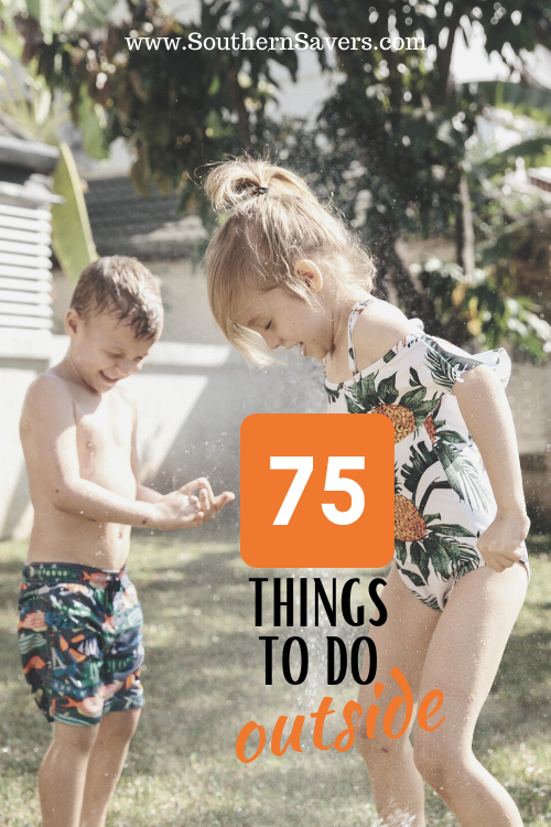 Need some inspiration to put down the screens? You're sure to find someting fun to do on this list of 75 things to do outside.