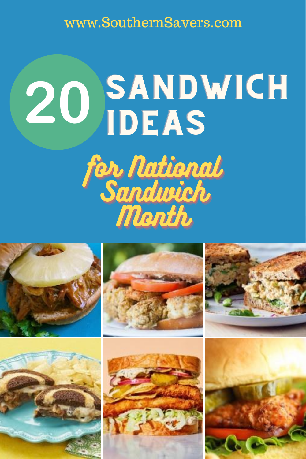 August is National Sandwich Month, so here are 20 sandwich ideas so you can eat a different sandwich evey day for the rest of the month!