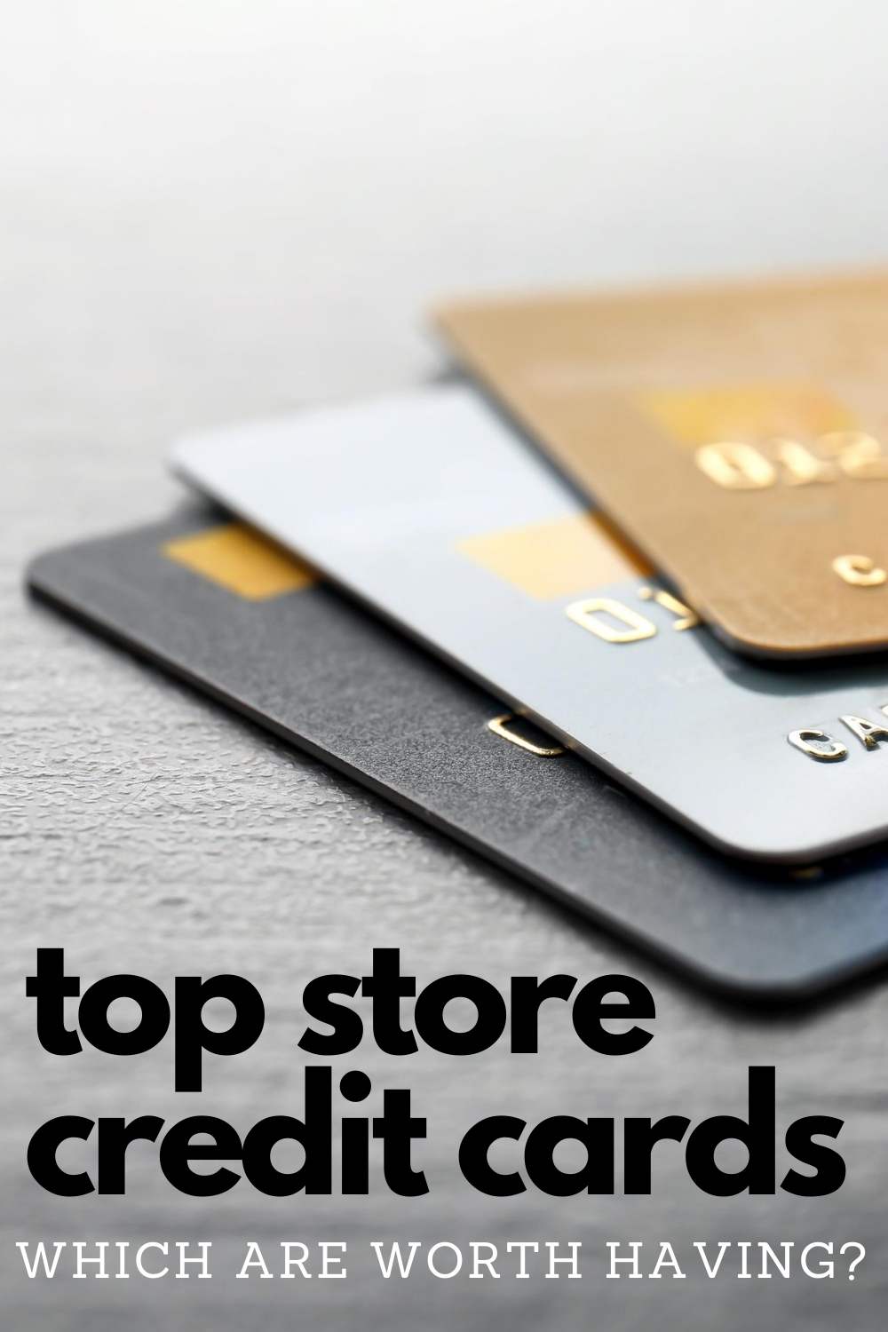 Having a store credit card can truly pay off if you use them wisely and have cards with the most rewards and benefits! See which are the best cards to have: