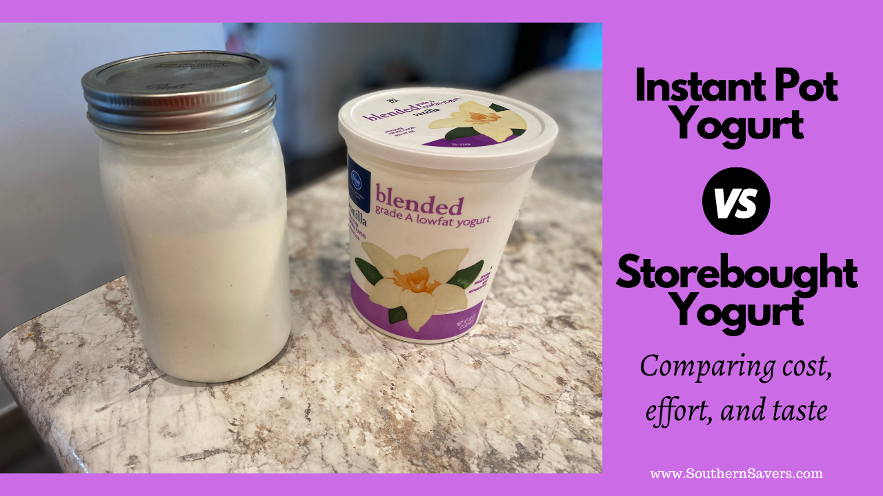 Instant Pot Yogurt vs Store Bought Yogurt Southern Savers