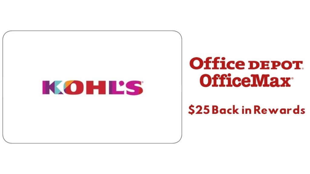 Office Depot Get 25 Reward with Kohl's Gift Card Purchase Southern