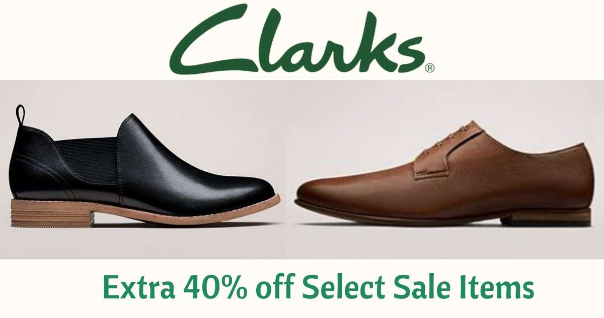 Clarks Coupon Extra 40 Off Sale Shoes Southern Savers