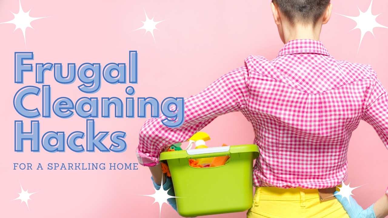 frugal cleaning hacks