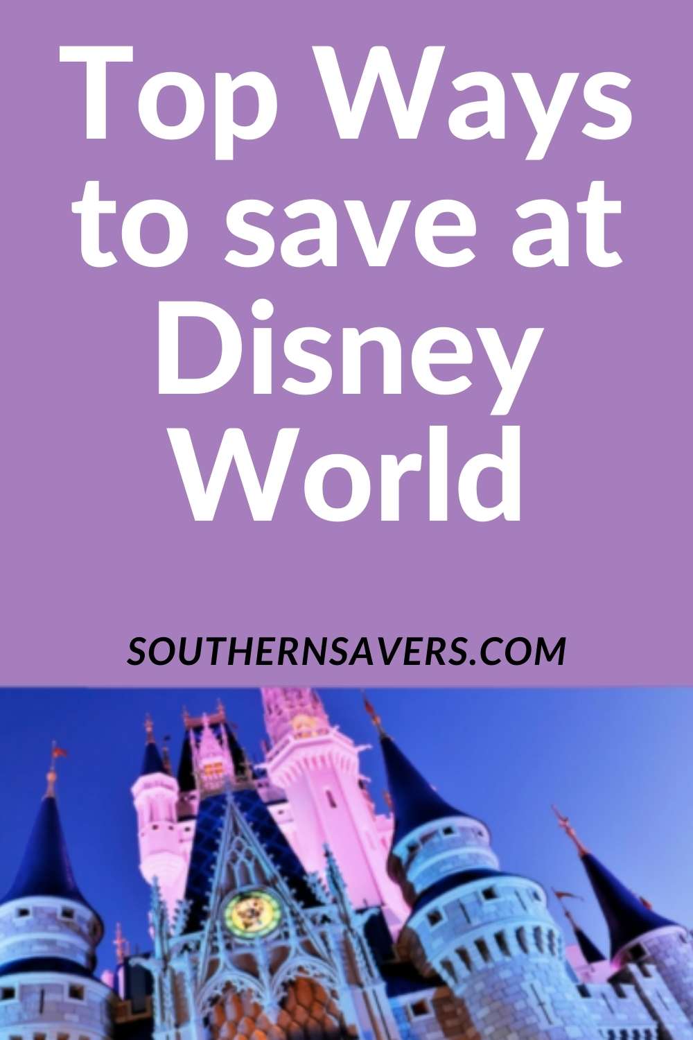 20 Ways to Save at Disney World