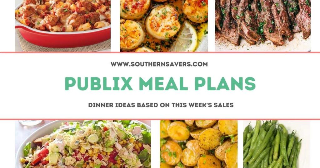 Publix Meal Plans: Dinner Ideas Based on Sales Starting 2/24
