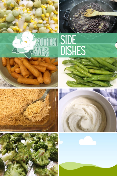 Looking for something frugal and simple to eat with your main dish? All my favorite Southern Savers side dishes are easy and delicious!