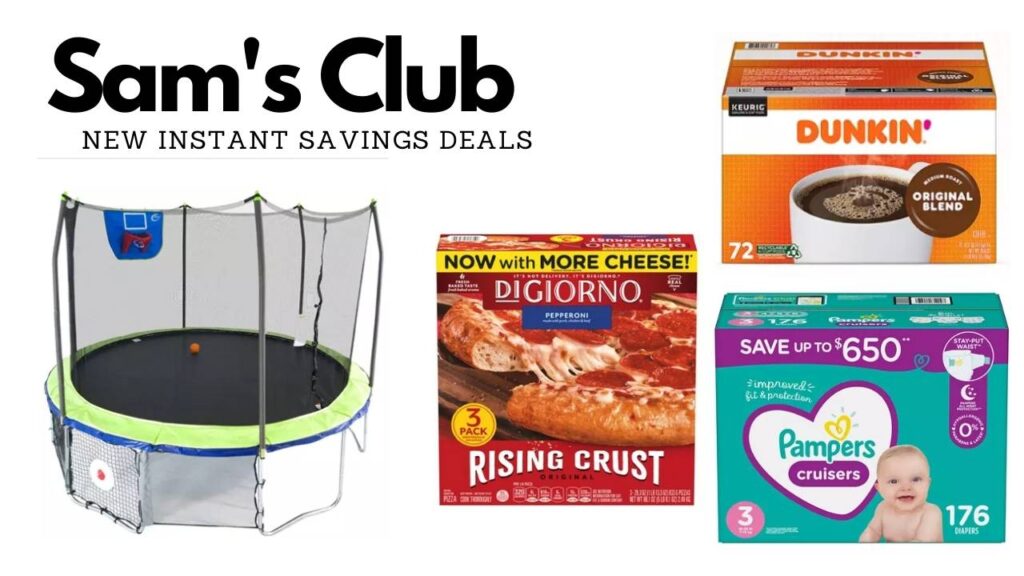 Sam's Club Instant Savings Deals 3/43/28 Southern Savers