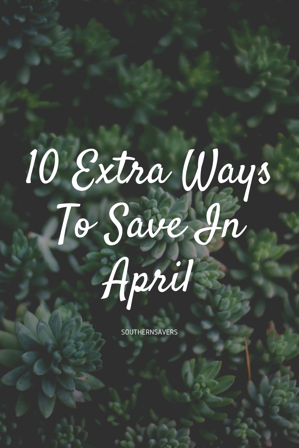 Need to come some expenses? Here are 10 things you can do this month to save even more in April!