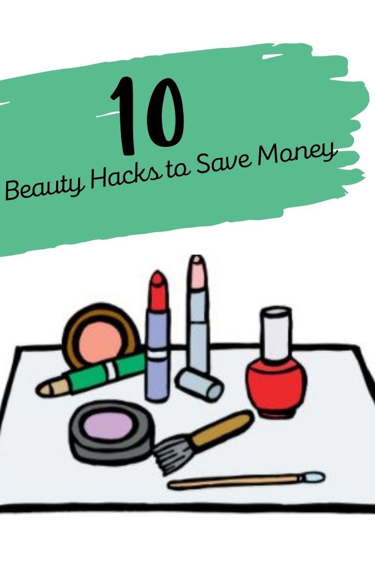 10 Beauty Hacks To Save Money