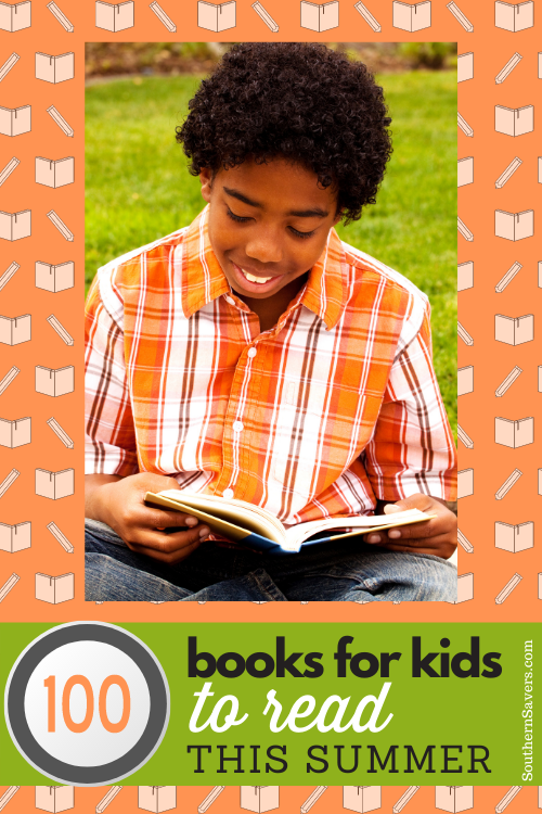 These 100 books for kids to read this summer will keep their brains sharp while they're out of school and give them a free outlet to another world!