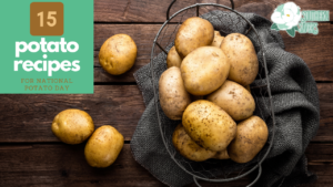 15 Potato Recipes (for National Potato Day) :: Southern Savers