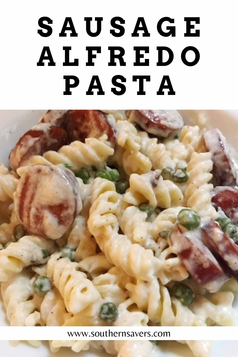 Frugal Recipe: Sausage Alfredo Pasta