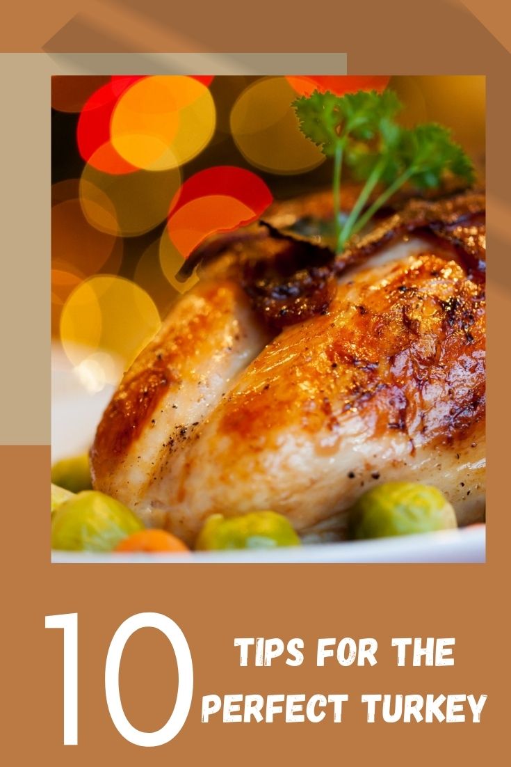 Top 10 Tips for the Perfect Turkey