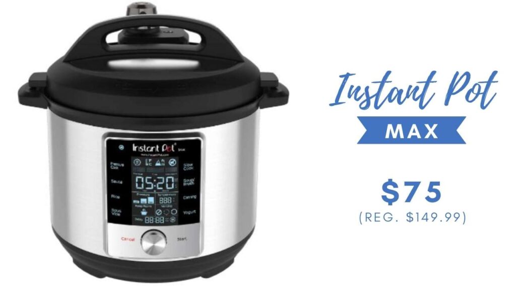 Instant Pot Max 9in1 Multicooker 75 Shipped Southern Savers