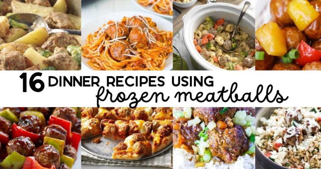 16 Dinner Recipes Using Frozen Meatballs Southern Savers