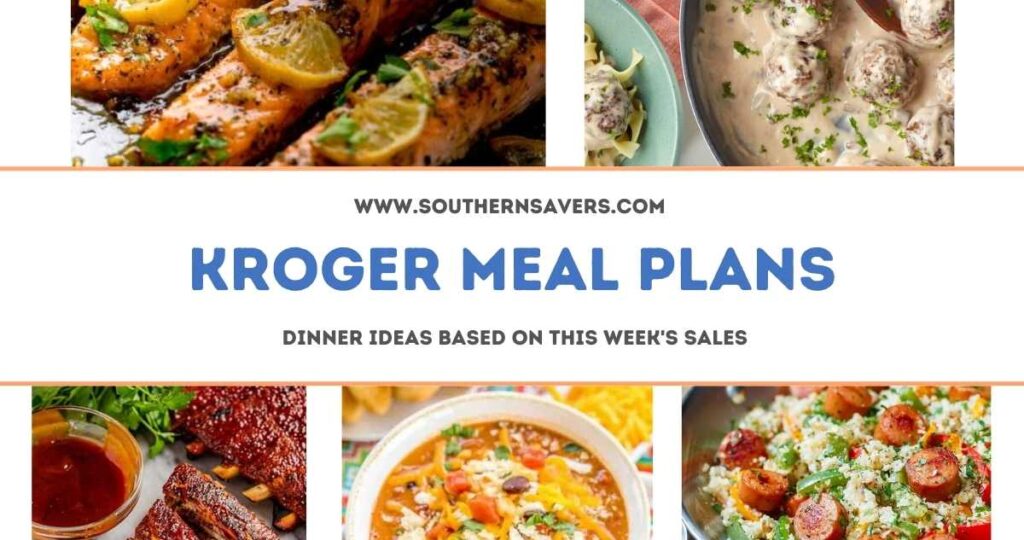Kroger Meal Plans Dinner Ideas Based on Sales Starting 9/14