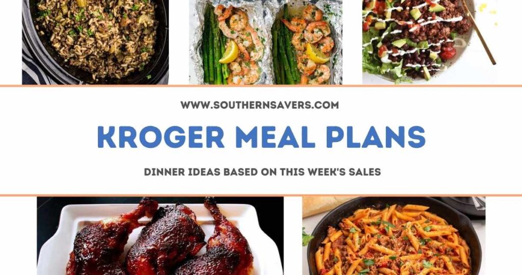 Kroger Meal Plans Dinner Ideas Based on Sales Starting 9/28