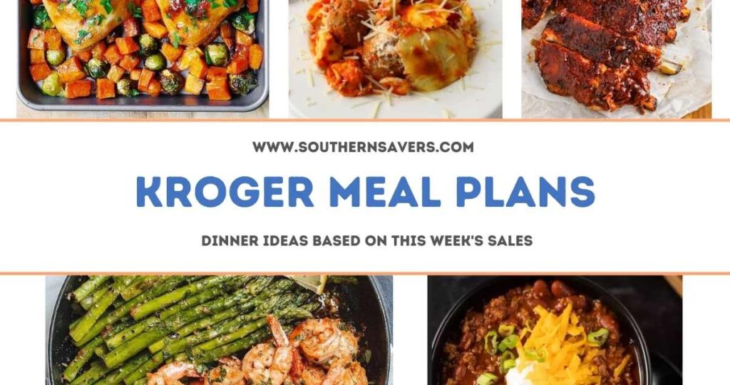 Kroger Meal Plans Dinner Ideas Based on Sales Starting 10/12