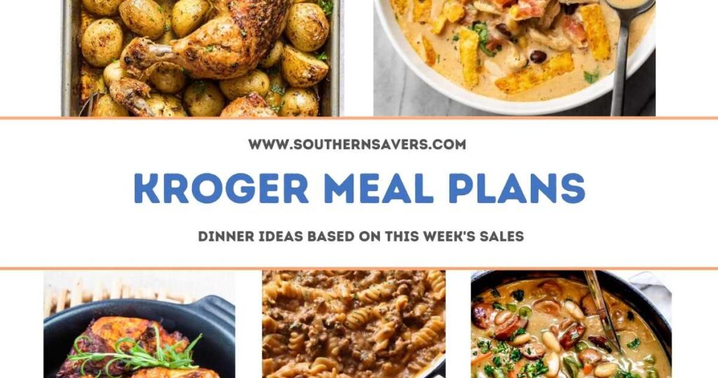 Kroger Meal Plans Dinner Ideas Based on Sales Starting 11/2