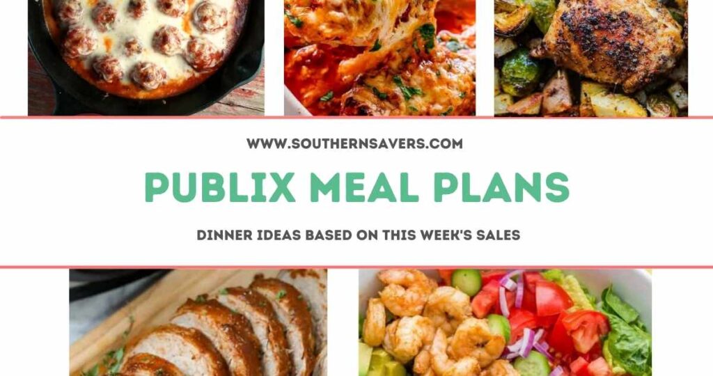 Publix Meal Plans Dinner Ideas Based on Sales Starting 11/9