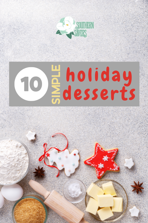 The holidays are here, and maybe you need a last minute food idea. Here are 10 simple holiday desserts with easy to find ingredients!