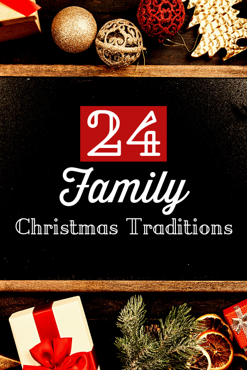 Create lasting memories for your kids with this list of 24 simple family Christmas traditions that can mark the season and help your family connect.
