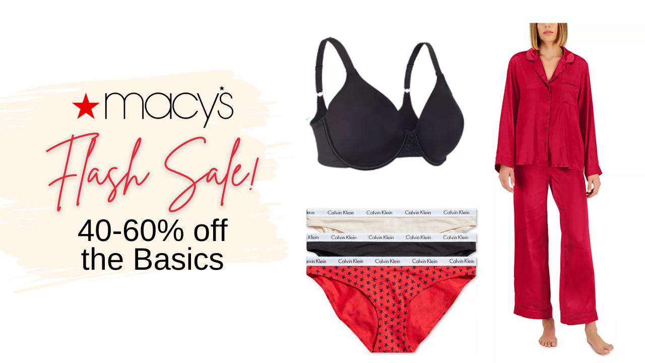 Macy's Flash Sale 4060 Off Bras & Panties Southern Savers