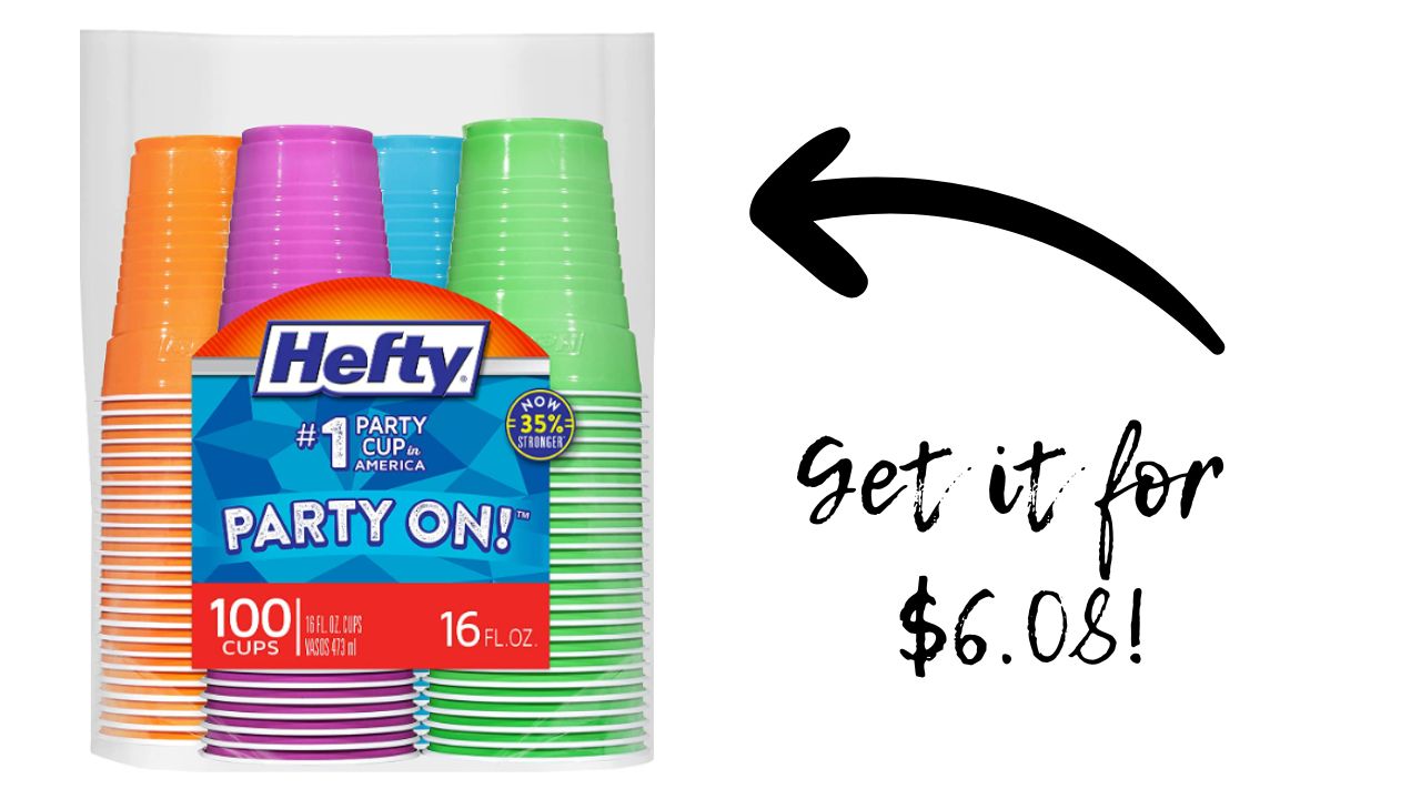 Hefty Party Cups 100-Count As Low As $6.08! :: Southern Savers