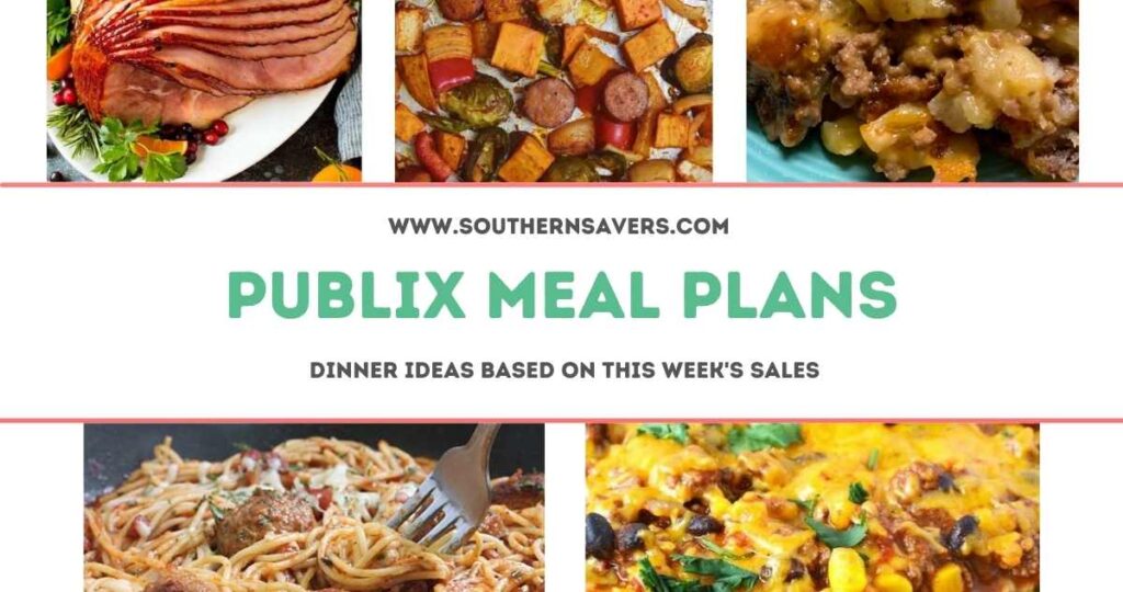 Publix Meal Plans Dinner Ideas Based on Sales Starting 3/29