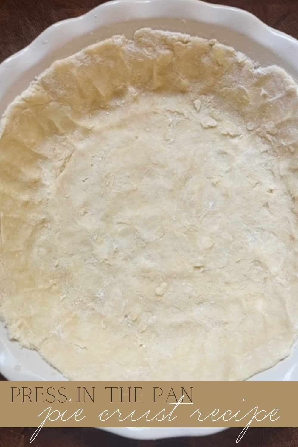 Easy Press in the Pan Pie Crust Recipe