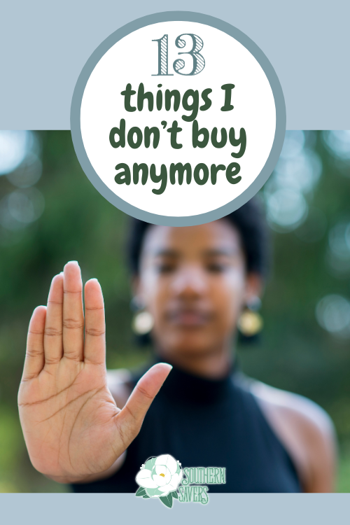 If you want to curb spending, what do you use often that you could either eliminate or find a cheaper alternative? Here are 13 things I don't buy anymore.