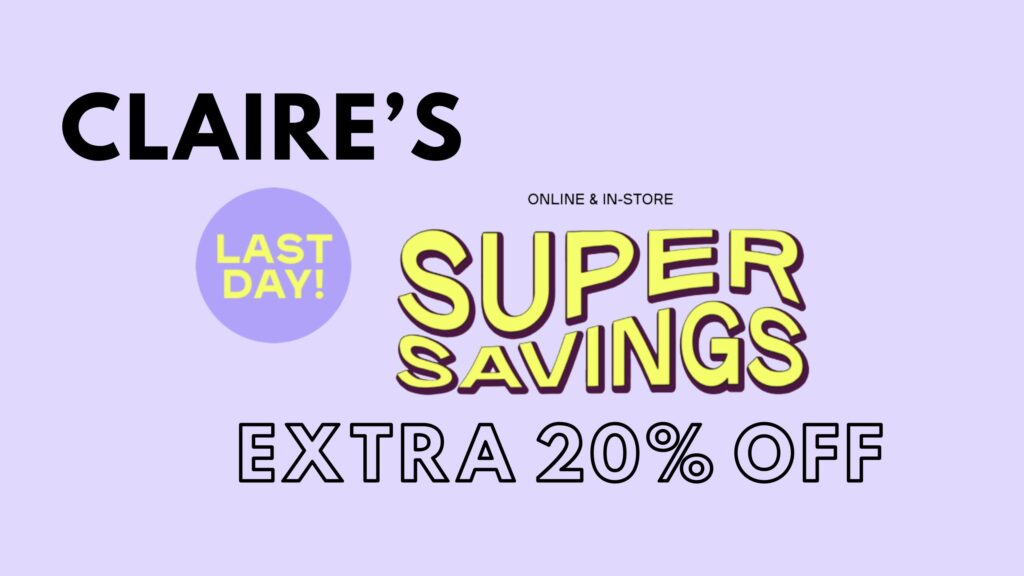 50% Off + Extra 20% Off Claires! :: Southern Savers