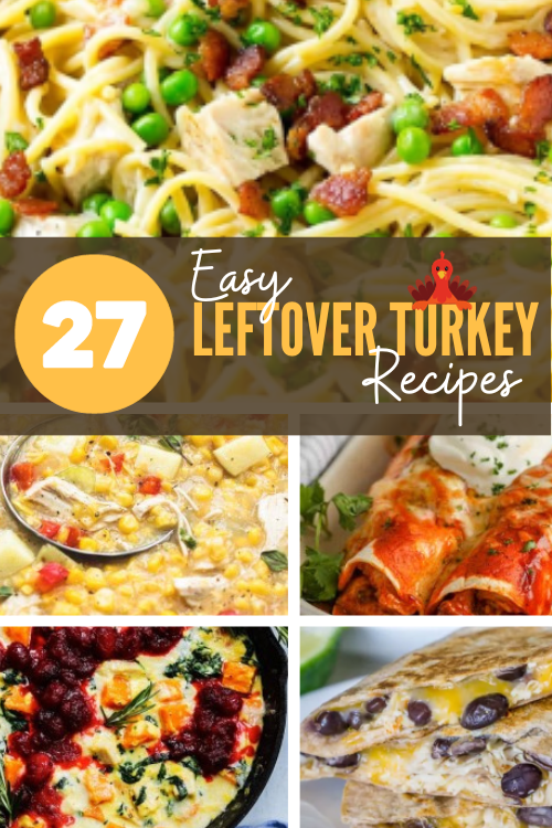 Don't let any of that delicious bird go to waste—use up what remains with one of these 27 easy leftover turkey