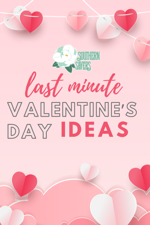 These last minute Valentine's Day ideas will let you show the people you love how much they mean to you, even if the day snuck up on you!