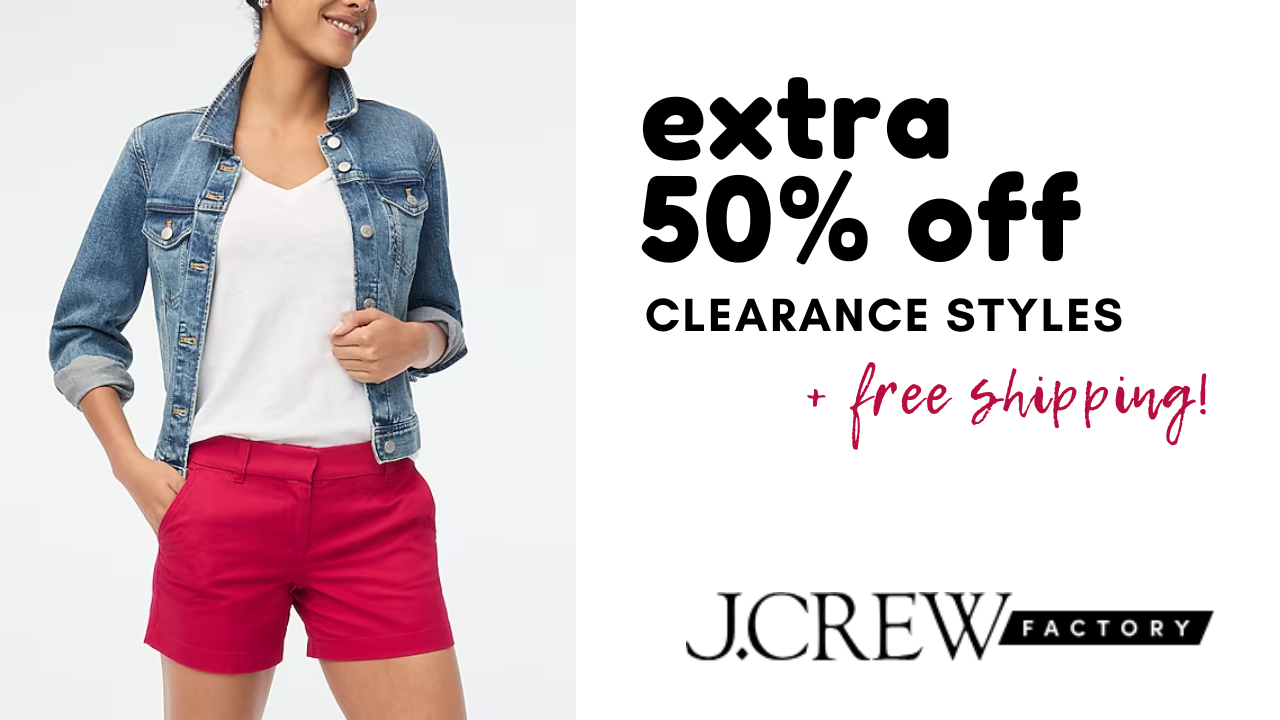Get an Extra 50% Off J.Crew Clearance Styles + Free Shipping Today Only ...